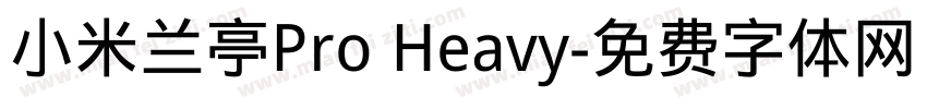 小米兰亭Pro Heavy字体转换